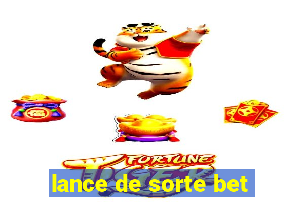 lance de sorte bet